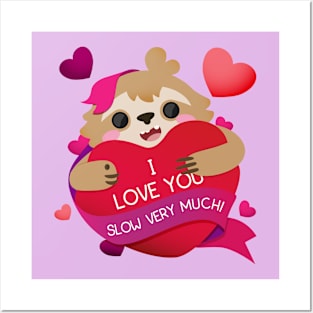 I Love You Sloth Very Much Posters and Art